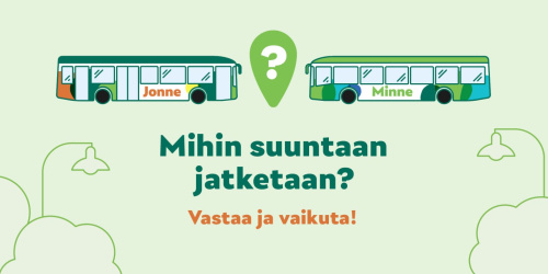 Mihin suuntaan jatketaan? Vastaa ja vaikuta!